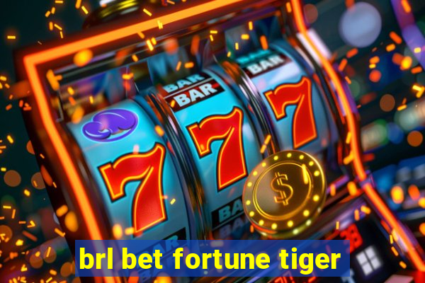 brl bet fortune tiger